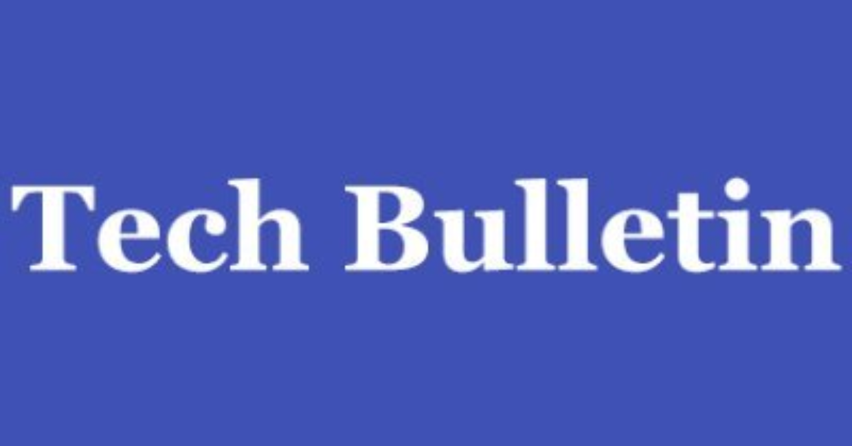 Tech Bulletin